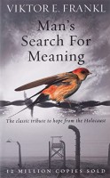 Man's Search for Meaning