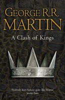 A Clash of Kings: Book 2 of a Song of Ice and Fire