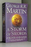 A Storm of Swords: Part 2 Blood and Gold