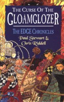 The CURSE OF THE GLOAMGLOZER (EDGE CHRONICLES)