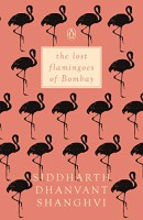 The Lost Flamingoes of Bombay