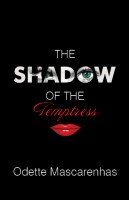 The shadow of the temptress