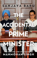 The Accidental Prime Minister
