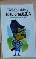 Celebrating Joel D'Souza and his life with us in Goa