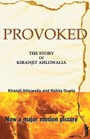 Provoked: Story Of Kiranjit Ahluwalia