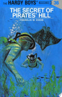 Hardy Boys 36: The Secret of Pirates' Hill
