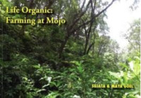 Life organic: Farming at Mojo