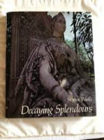 Decaying Splendours