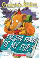 Geronimo's Fabumouse Adventures: I'm too fond of my fur!