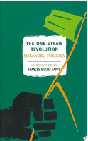 The One-Straw Revolution