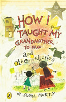How I Taught My Grandmother to Read and Other Stories