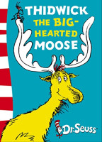 Thidwick the Big-hearted Moose
