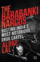 The Barabanki Narcos