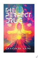 The Perfect Drug