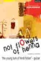 Not Flowers of Henna