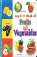 My First Book of Fruits and Vegetables