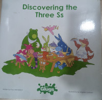 Discovering the three ss