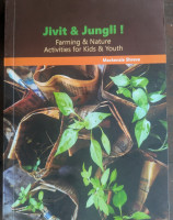 Jivit & Jungli Farming and nature activities for kids and youth