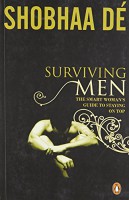 Surviving Men: The Smart Woman's Guide to Staying on Top