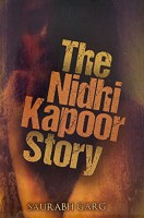 The Nidhi Kapoor Story