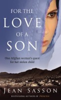 For the Love of a Son: One Afghan Woman's Quest for Her Stolen Child