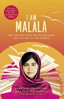 I am Malala: The Girl Who Stood Up for Education and Was Shot by the Taliban