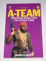 The A-Team: Operation desert sun